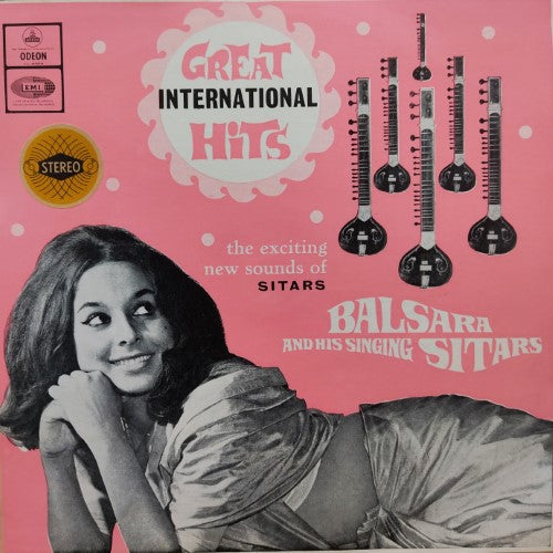 BALSARA AND HIS SINGING SITARS - GREAT INTERNATIONAL HITS (DII)