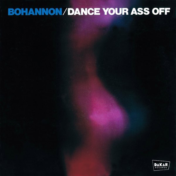 Bohannon - Dance your Ass Off