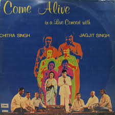 CHITRA SINGH AND JAGJIT SINGH - COME ALIVE LIVE 2LP (DII)