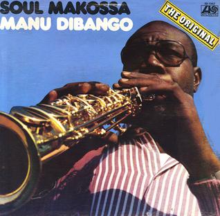 Vinyl Record of MANU DIBANGO - SOUL MAKOSSA (DII)
