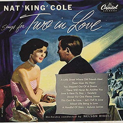 Nat 'King' Cole - Sings for Two in Love