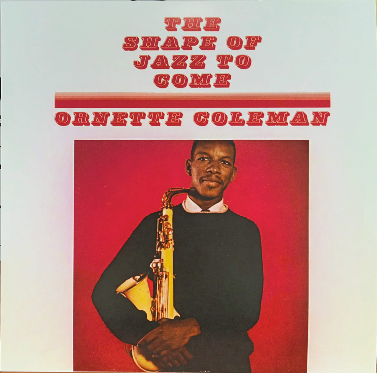 album cover of Ornette Coleman - The Shape Of Jazz To Come (1LP)