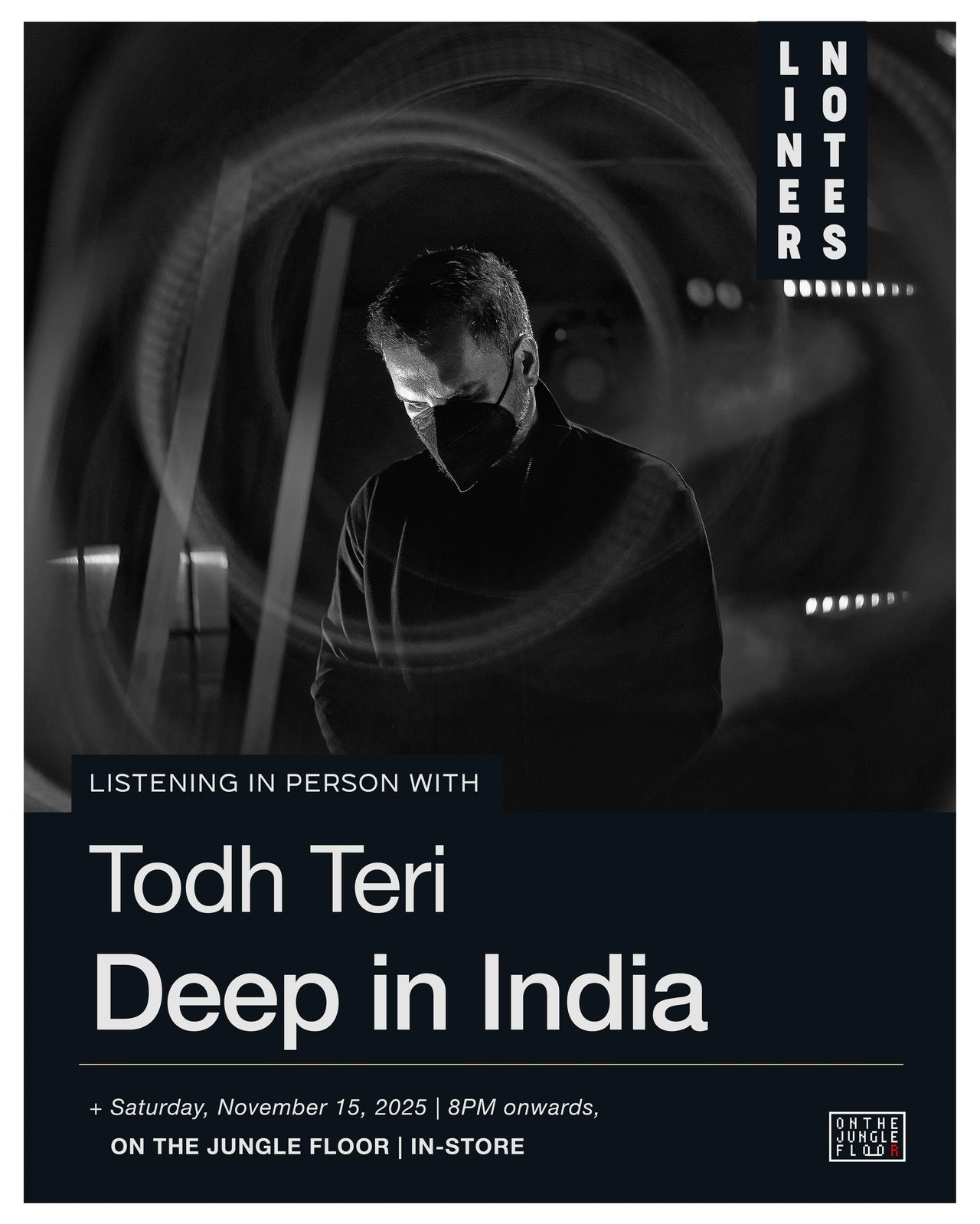 Event Tickets: Liner Notes with Todh Teri