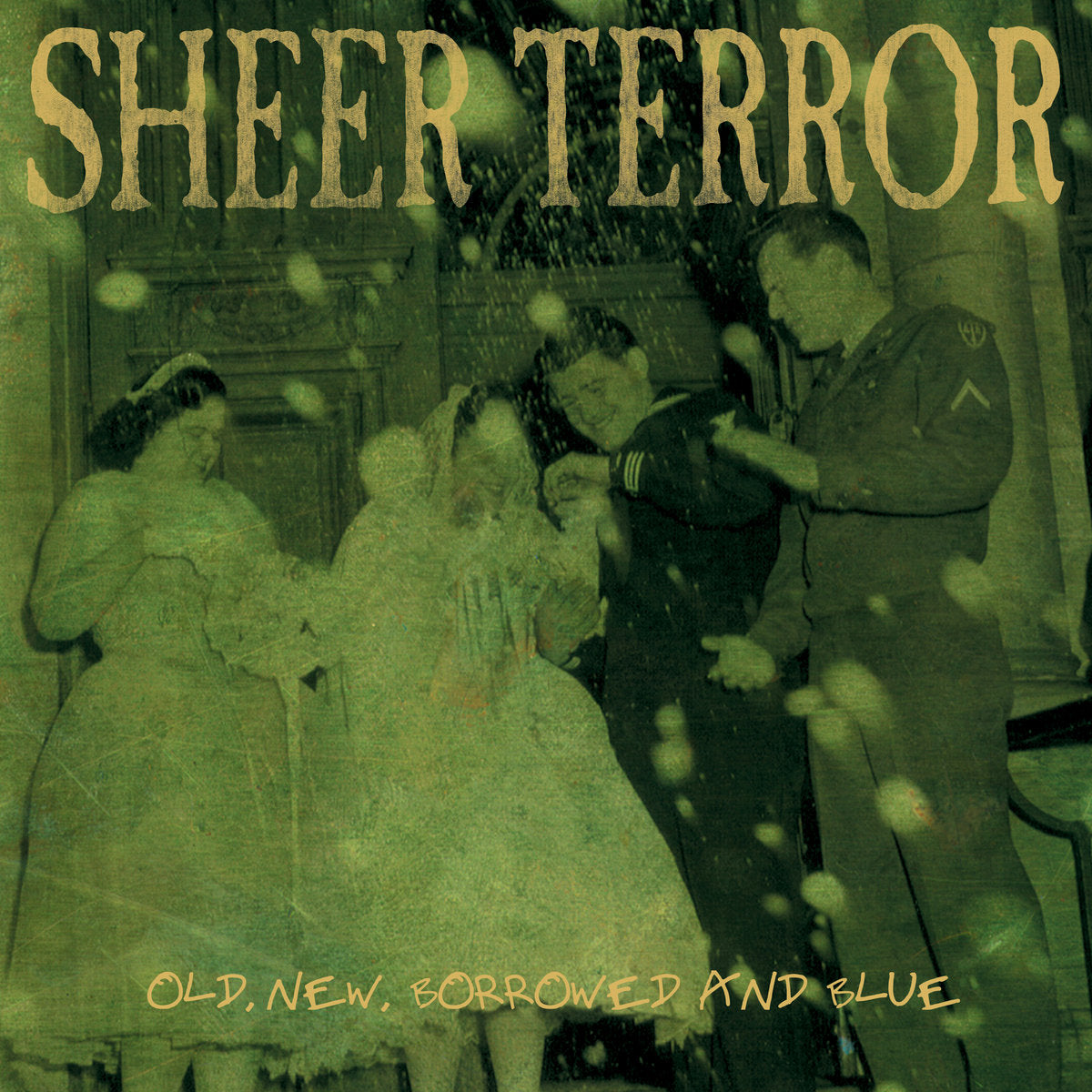 Sheer Terror - Old, New, Borrowed And Blue (Green)