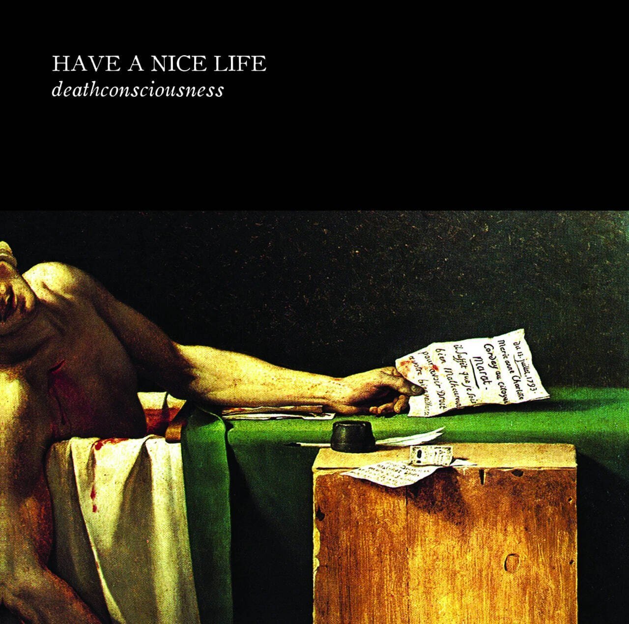 Have A Nice Life - Deathconsciousness
