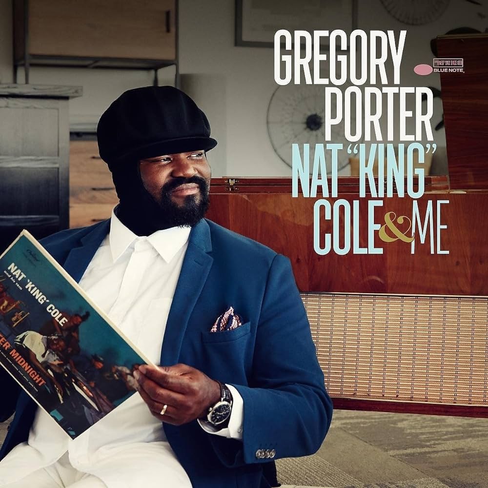 Gregory Porter-Nat King Cole & Me