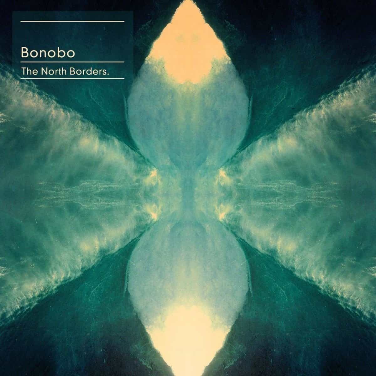 BONOBO - THE NORTH BORDERS