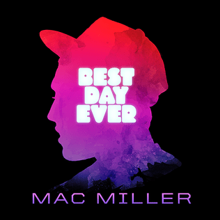 An image of the album MAC MILLER - BEST DAY EVER