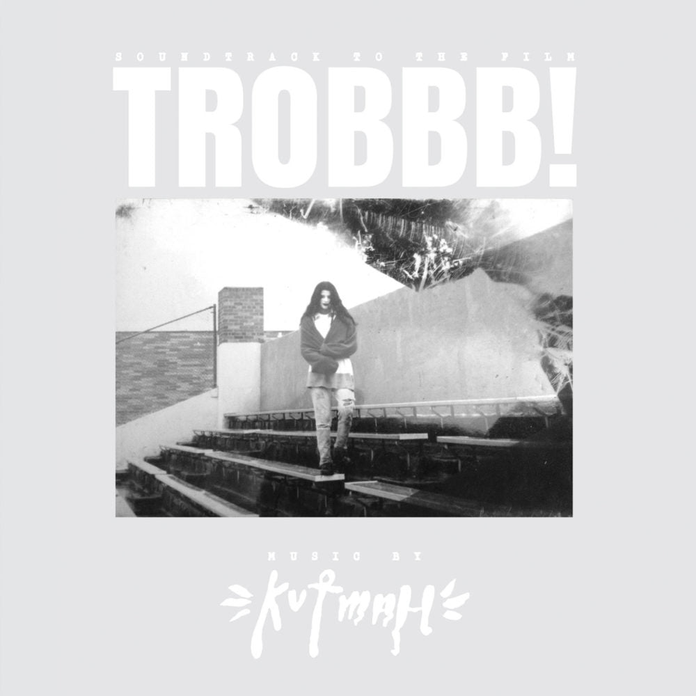An image of the album KUTMAH - TROBBB