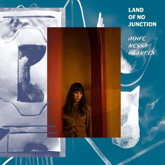 An image of the album AOIFE NESSA FRANCES - LAND OF NO JUNCTION