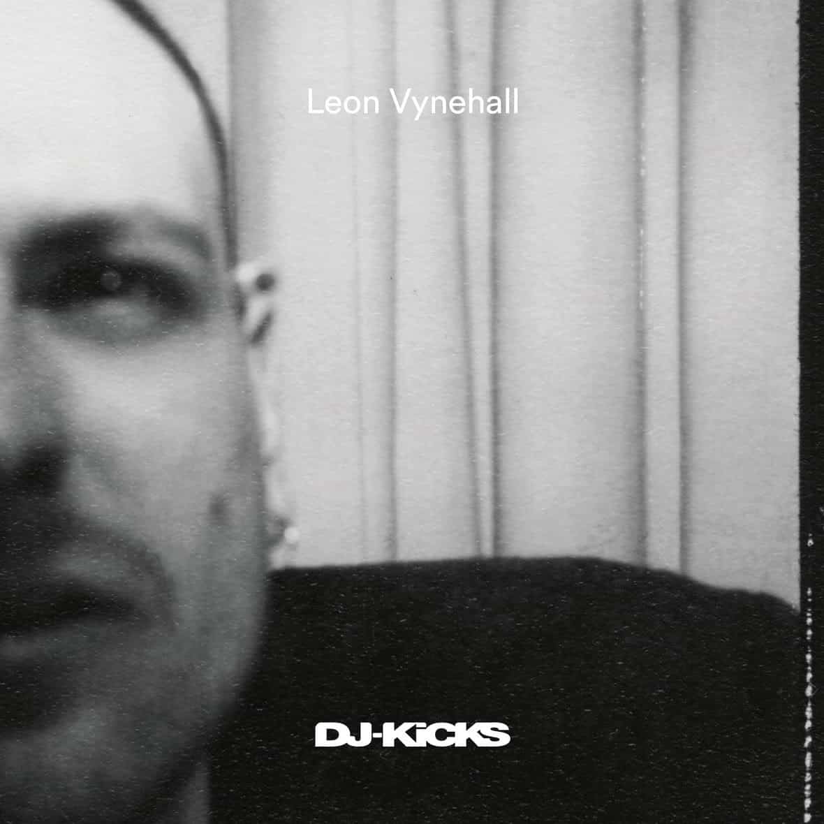 An image of the album DJ KICKS: LEON VYNEHALL