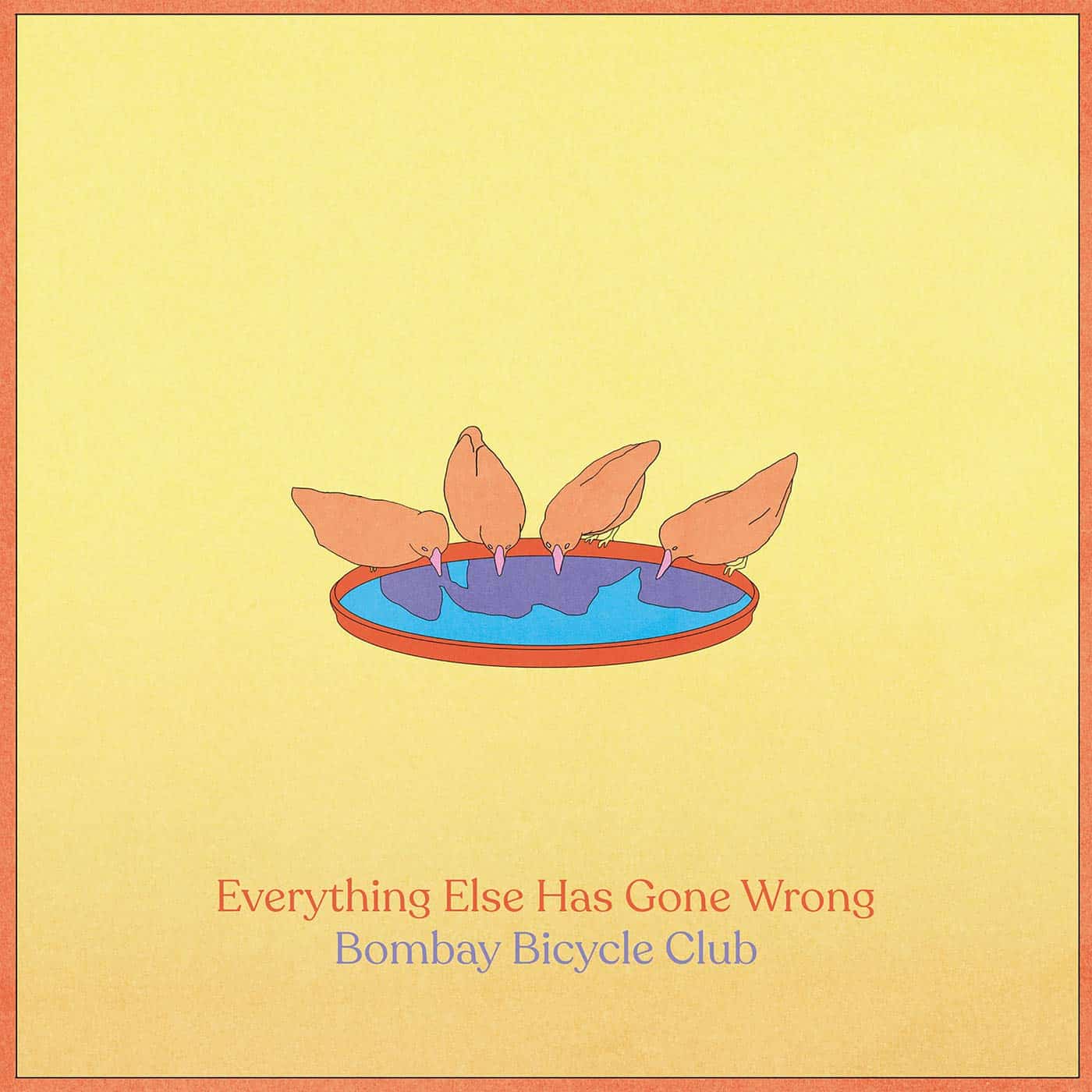 An image of the album BOMBAY BICYCLE CLUB - EVERYTHING ELSE HAS GONE WRONG