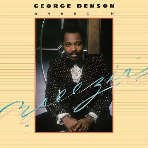 GEORGE BENSON - BREEZIN'