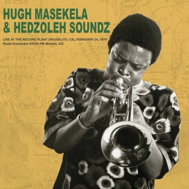 An image of the album HUGH MASAKELA & HEDZOLEH SOUNDZ - LIVE AT THE RECORD PLANT, 24th FEBRUARY