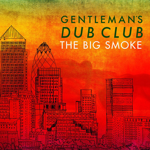 An image of the album GENTLEMAN’S DUB CLUB - THE BIG SMOKE