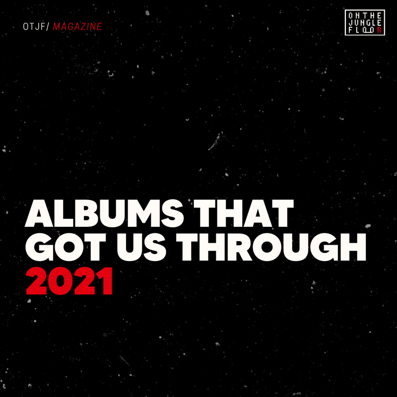 Poster of Albums that Got Us Through 2021