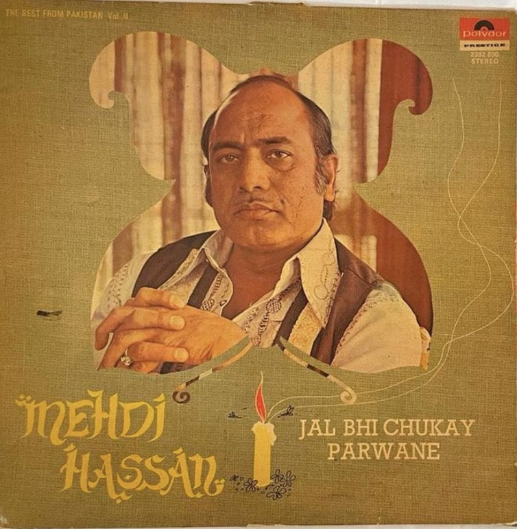 MEHDI HASSAN - JAL BHI CHUKAY PARWANE (DII)