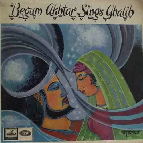 Begum Akhtar - Sings Ghalib (DII)