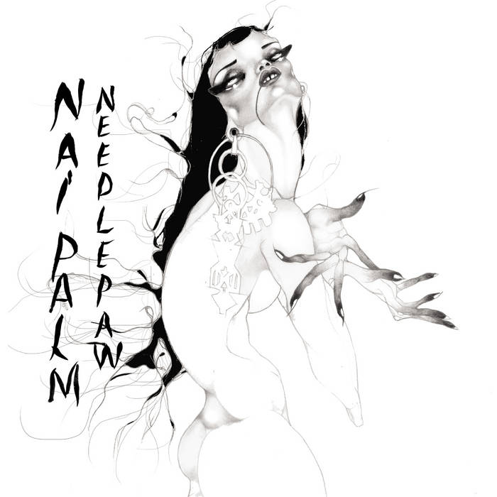 An image of the album NAI PALM - NEEDLE PAW