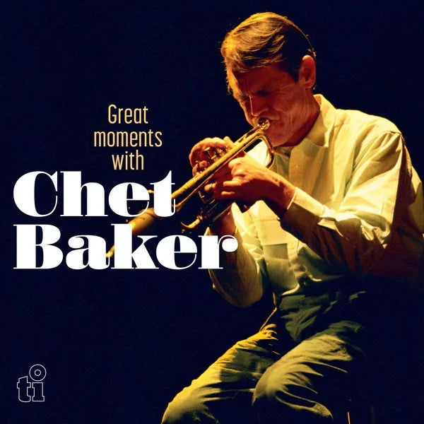 Chet Baker - Great Moments With (2LP Coloured) Vinyl Record

Person playing trumpet with text 'Great moments with Chet Baker' on a dark background