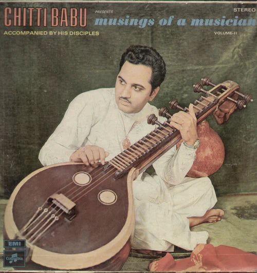 Chitti Babu - Musings of a Musician (DII)