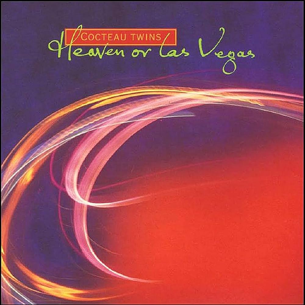 album art cover of Cocteau Twins - Heaven Or Las Vegas