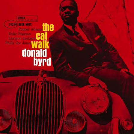 An image of the album Donald Byrd - The Cat Walk