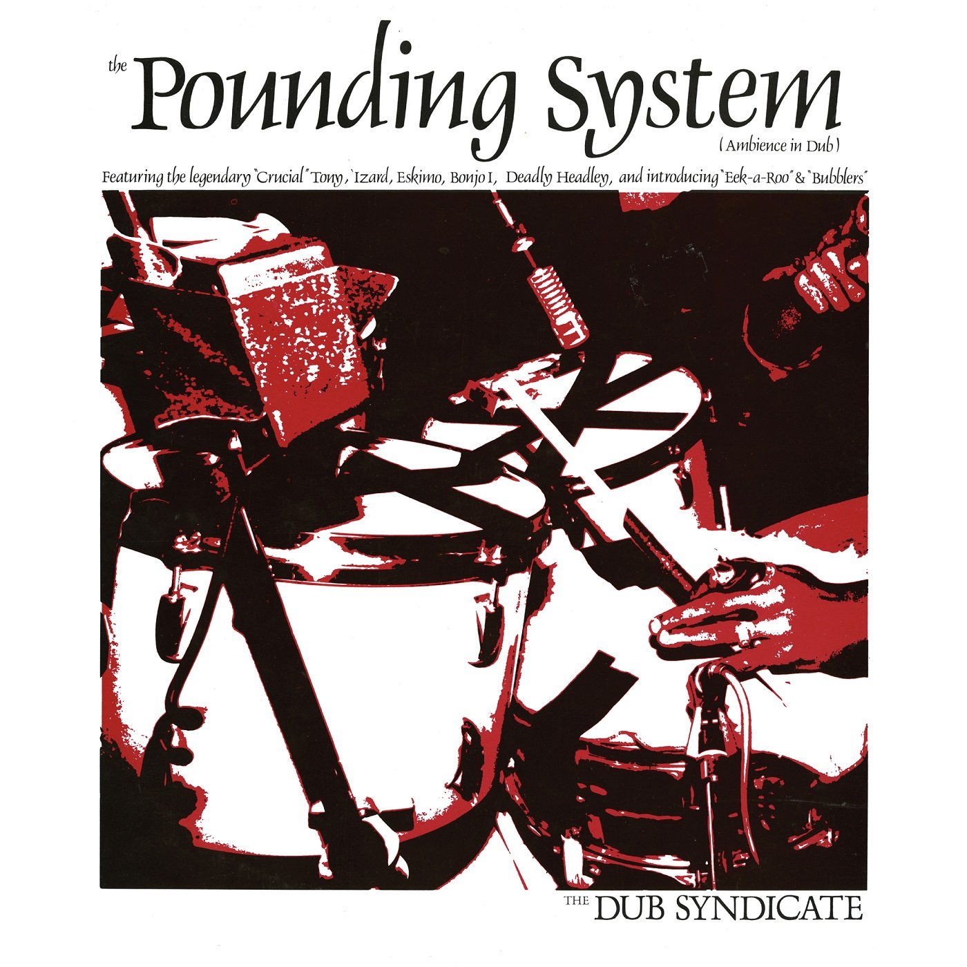An image of the album Dub Syndicate - The Pounding System