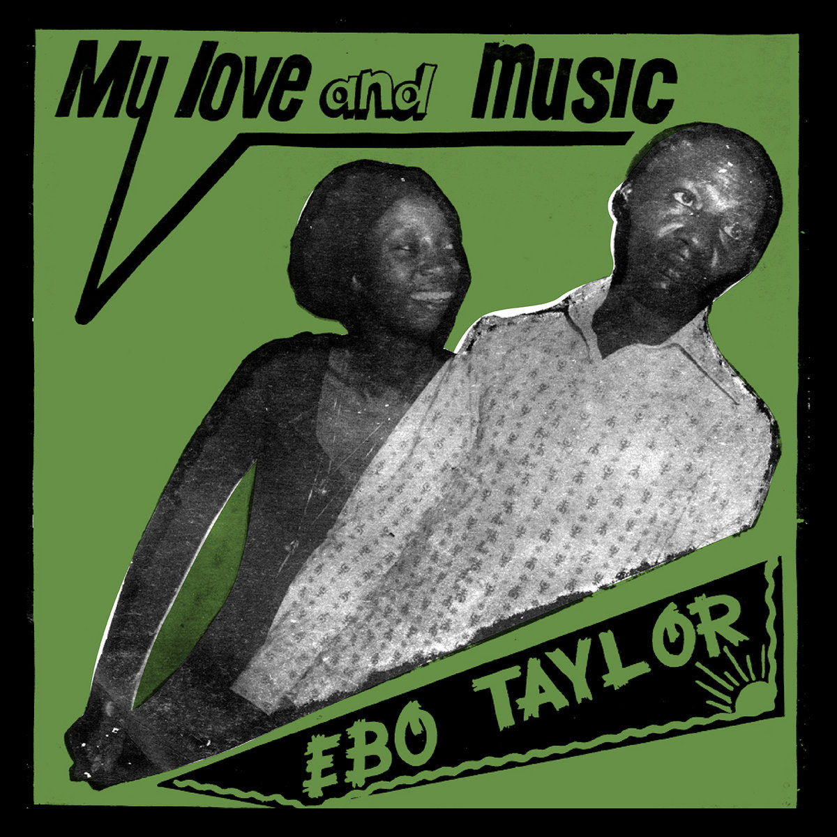 An image of the album Ebo Taylor - My Love And Music (1LP/ Reissue)