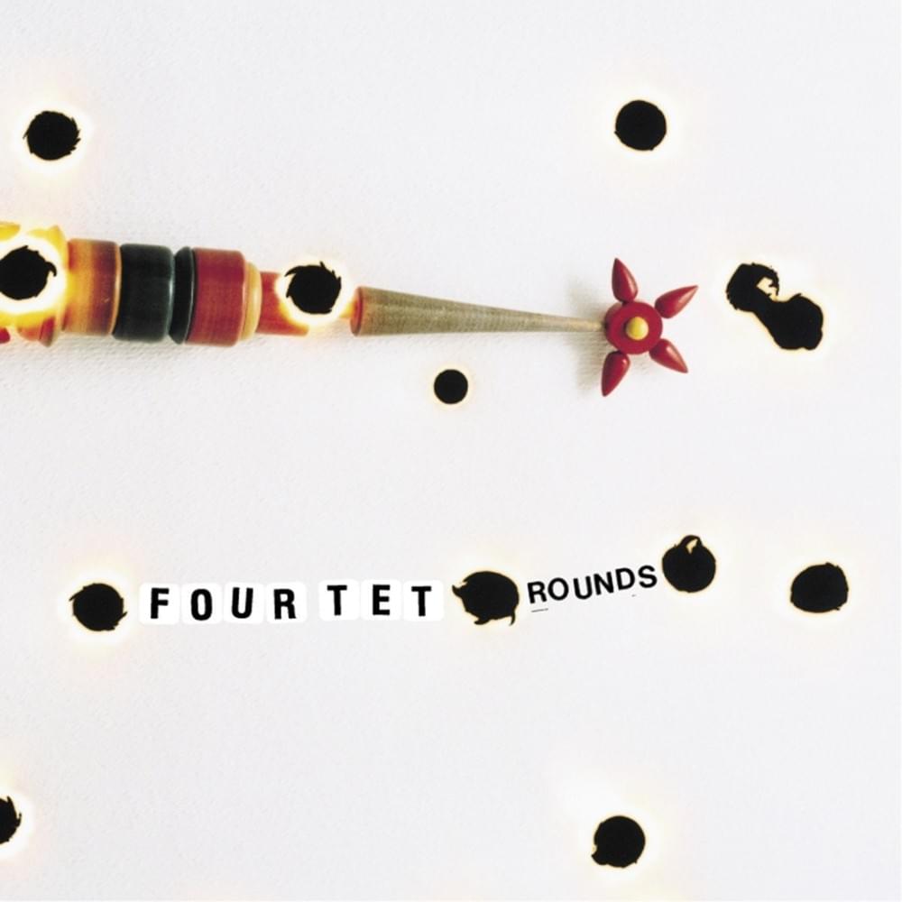 album cover of Four Tet / Rounds (2LP/GF/180g)