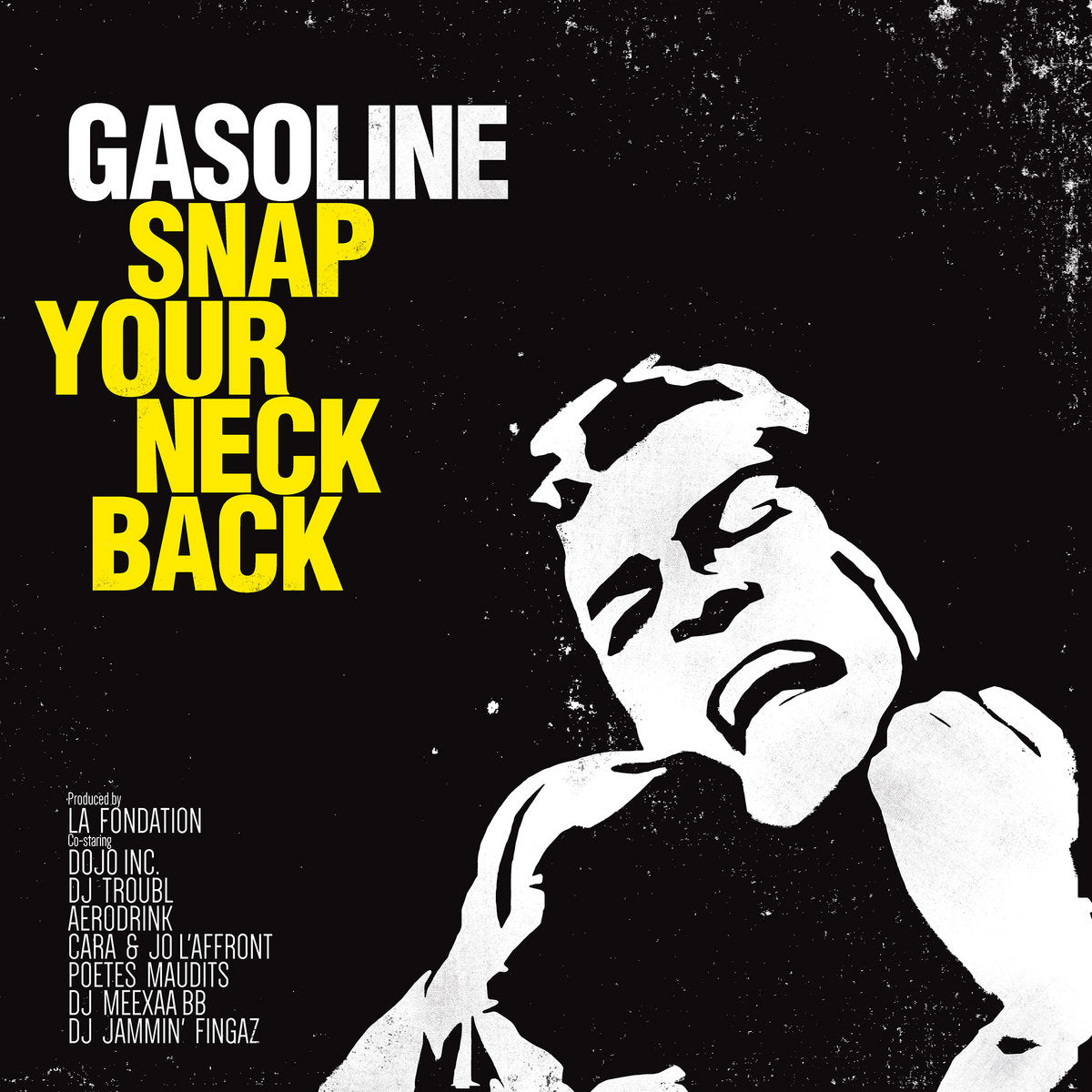 Gasoline - Snap Your Neck Back EP | Beatsqueeze Records (PAPLF702)