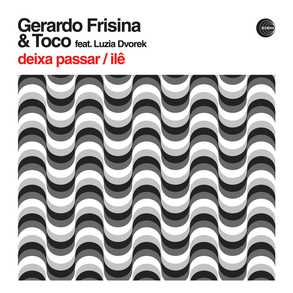 Gerardo Frisina & Toco - Deixa Passar / Ilê | Schema (SCEP542)