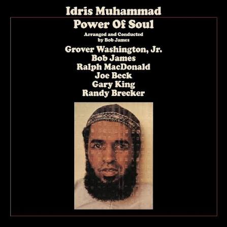 An image of the album Idris Muhammad - Power Of Soul (1LP)
