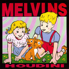 An image of the album Melvins - Houdini