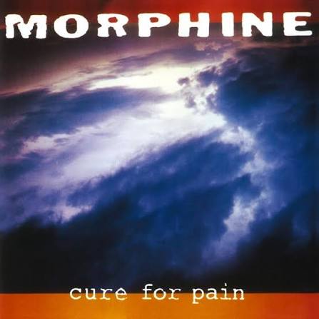 An image of the album Morphine - Cure for Pain