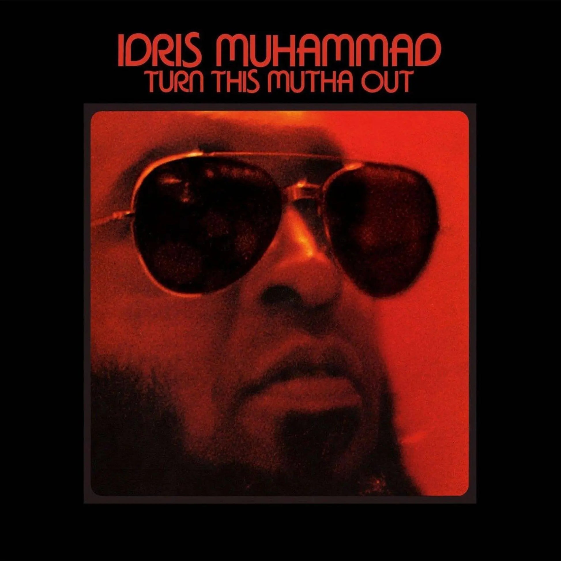 An image of the album Muhammad Idris - Turn This Mutha Out