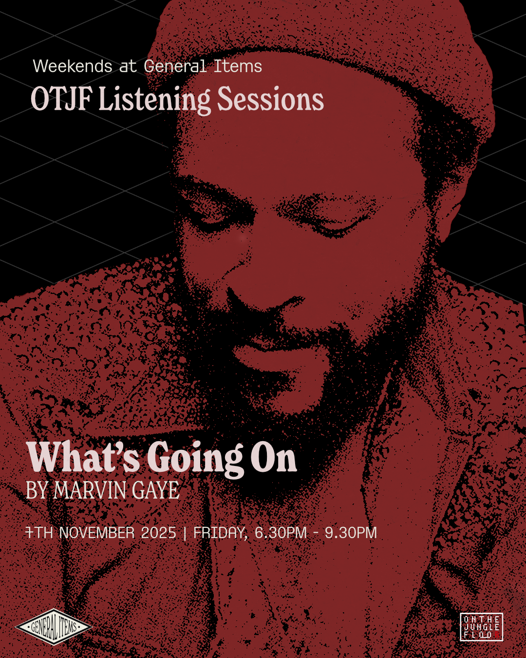 An image of the album Event Tickets: WEEKENDS AT GENERAL ITEMS: OTJF LISTENING SESSIONS — WHAT’S GOING ON BY MARVIN GAYE 🎙️