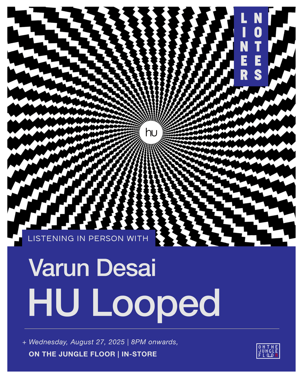 Event Tickets: Liner Notes: Varun Desai - HU Looped
