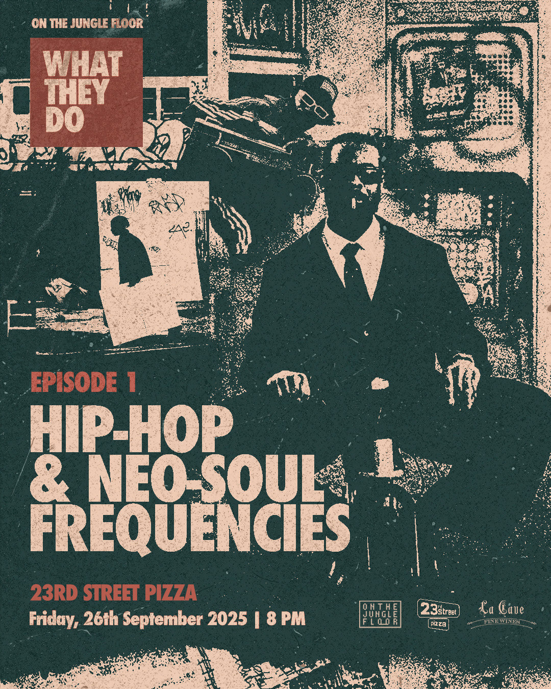 What They Do: Edition 1 (Hip-Hop & Neo Soul Frequencies) at 23rd Street Pizza
