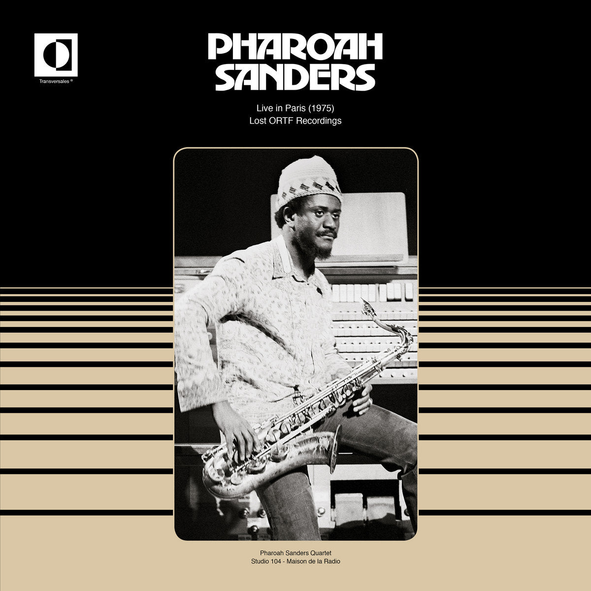 An image of the album Pharoah Sanders - Live In Paris (1975) (Lost ORTF Recordings) | Transversales Disques (TRS15RP)