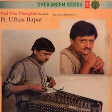 Pt. Ulhas Bapat - Feel The Thoughts (DII)