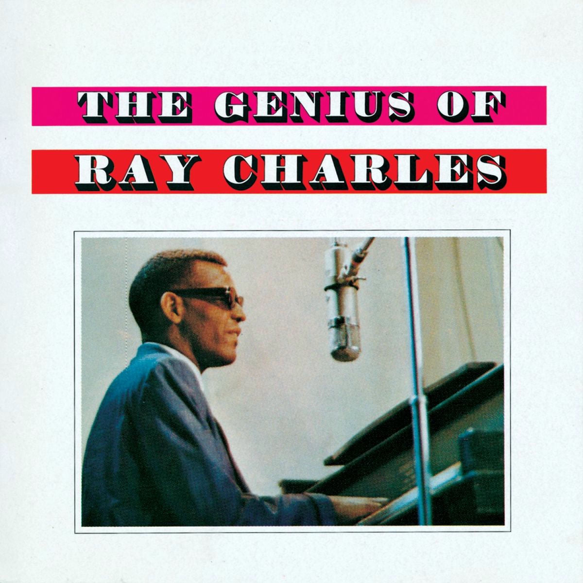 Ray Charles - The Genius Of Ray Charles