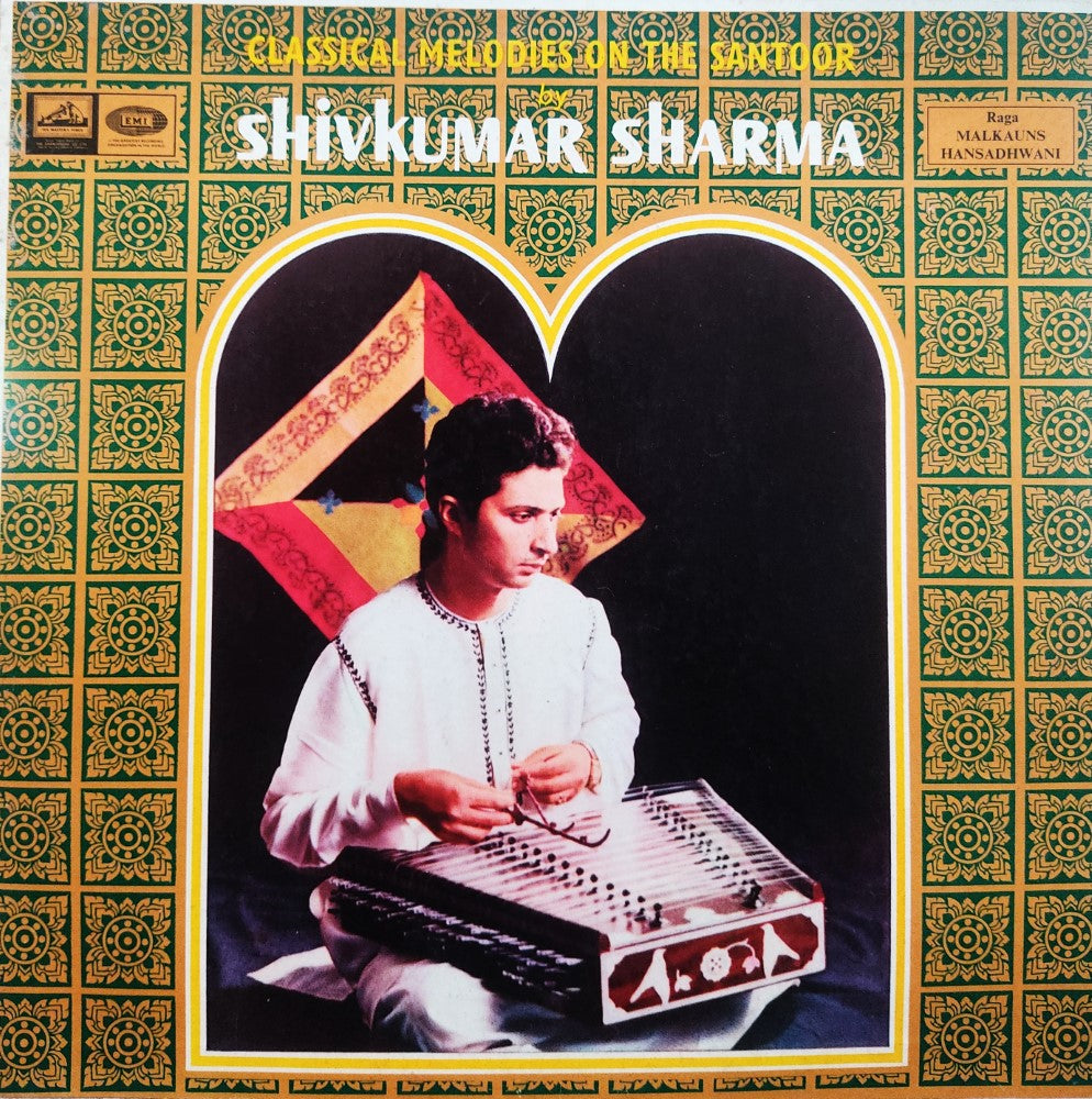 SHIVKUMAR SHARMA - CLASSICAL MELODIES ON THE SANTOOR (DII)