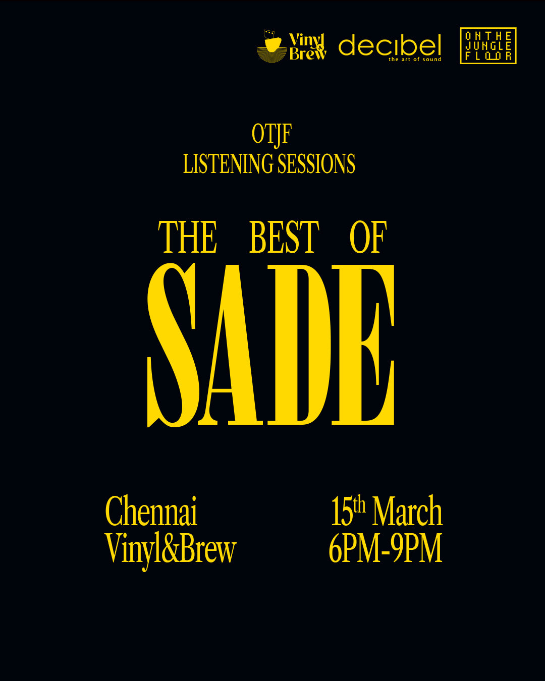 An image of the album Tickets: OTJF Listening Sessions - The Best of Sade, Chennai