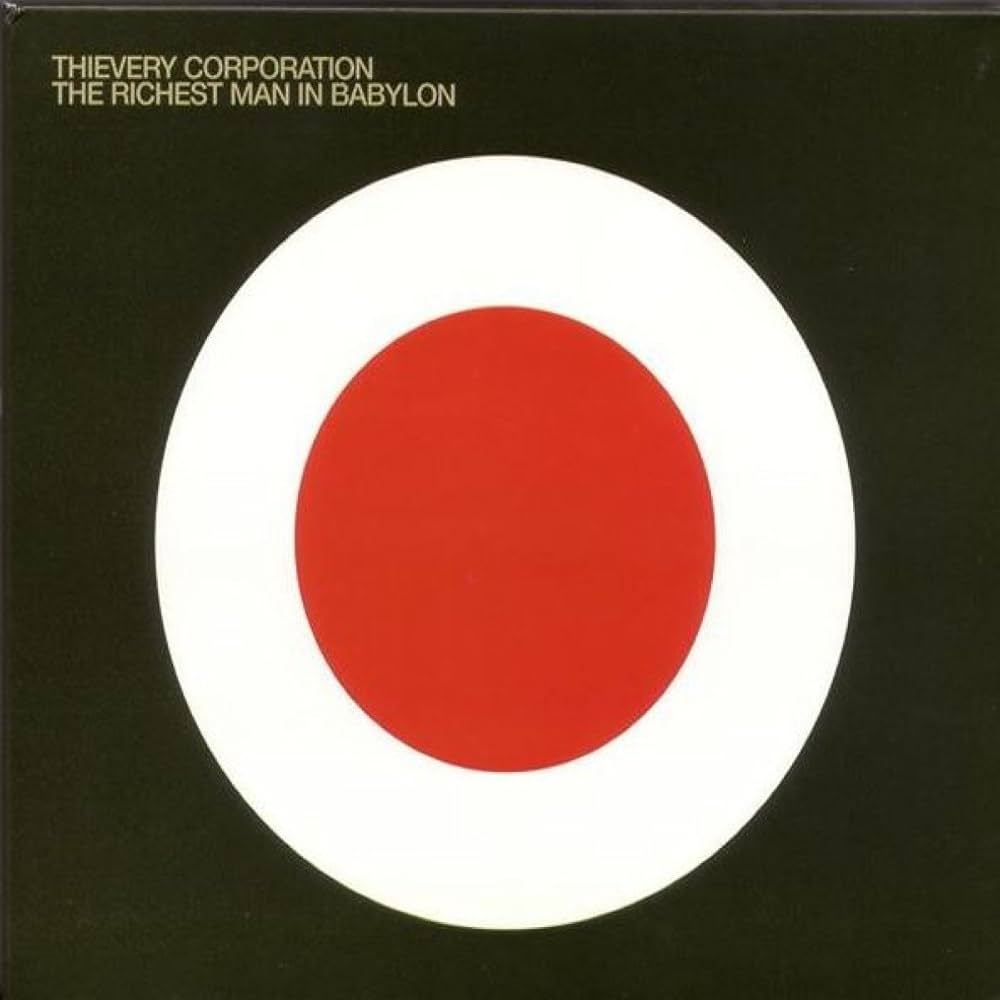 Thievery Corporation - The Richest Man In Babylon Vinyl Record