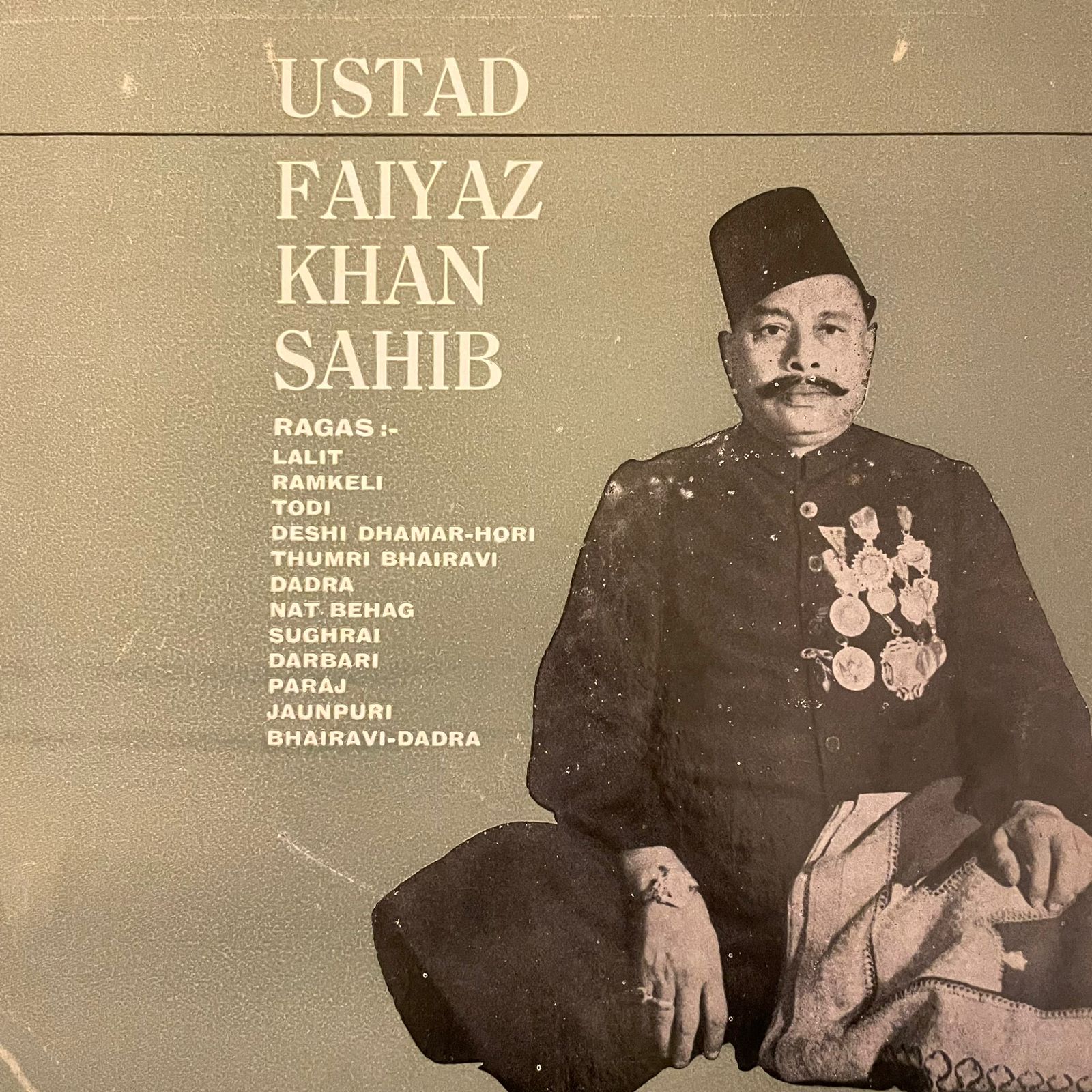 Ustad Faiyaz Khan Sahib - Ragas (DII)