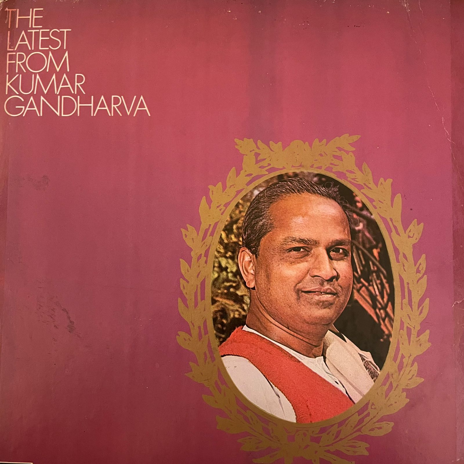 Kumar Gandharva - The Latest From Kumar Gandharva (DII)