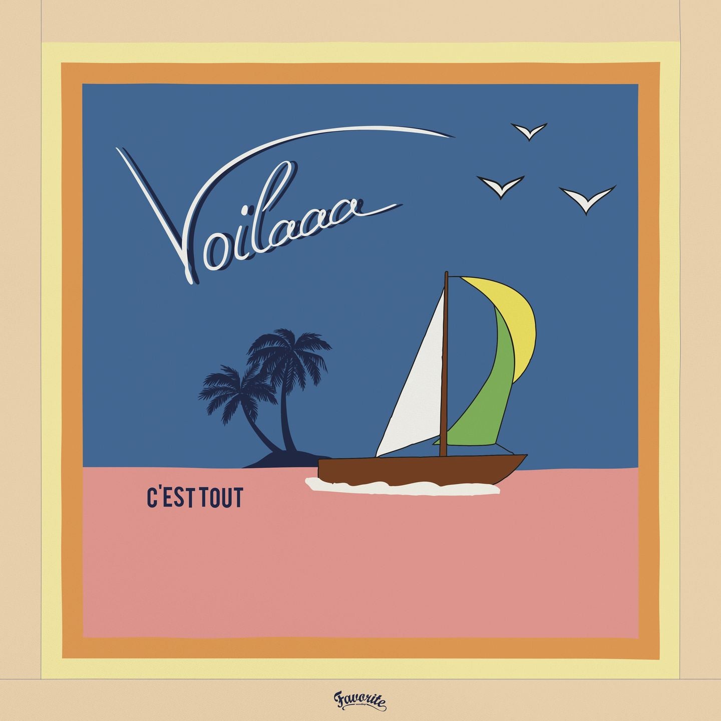 An image of the album Voilaaa - C'est tout | Favorite Recordings (FVR194LP)