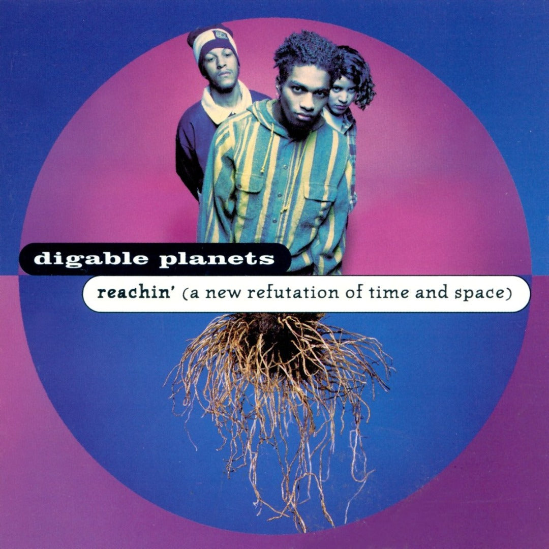 Digable Planets - Reachin' (A New Refutation Of Time and Space)