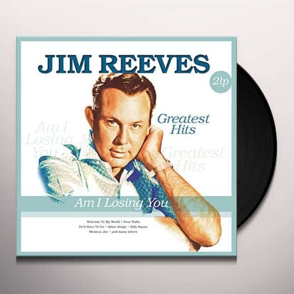 JIM REEVES - AM I LOSING YOU/GREATEST HITS (2LP)